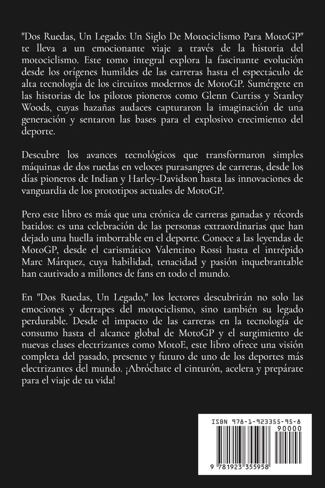 Dos Ruedas, Un Legado