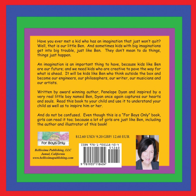 Ben's Adventures---Proof Positive That Boys Will Be Boys