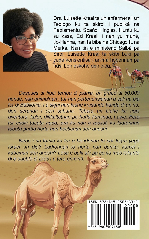 Un Biahe Largu Di Babilonia pa Israel; Un Kaminda Largu