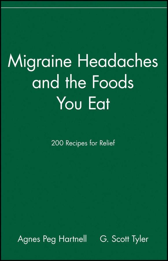 Migraine Headaches and the Foods You Eat