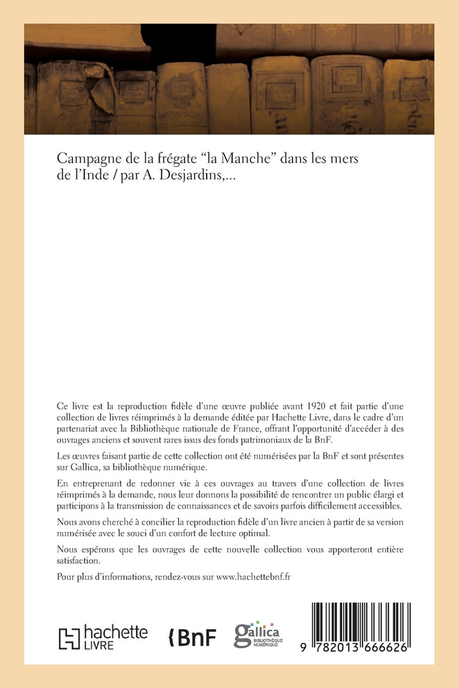 Campagne de la frégate la Manche dans les mers de l'Inde