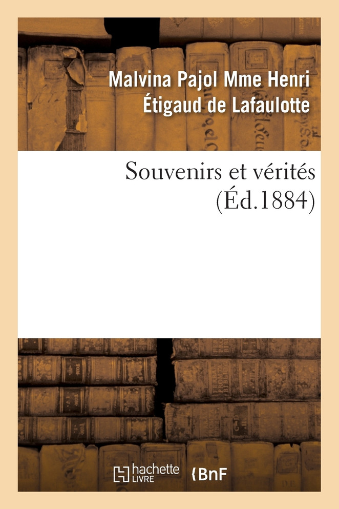 Souvenirs et vérités