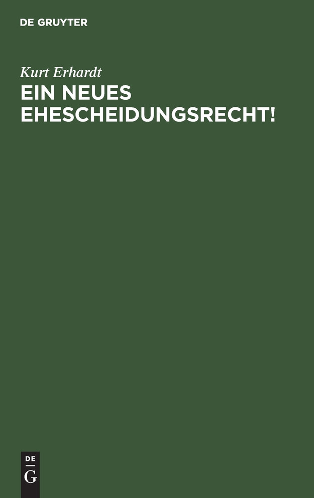 Ein neues Ehescheidungsrecht!