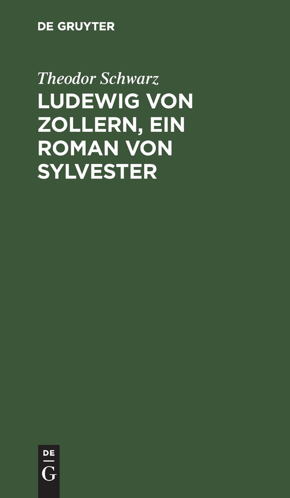 Ludewig von Zollern, ein Roman von Sylvester