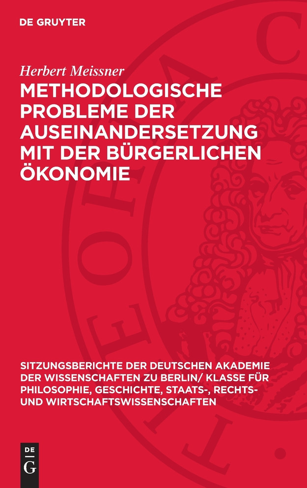 Methodologische Probleme der Auseinandersetzung mit der bürgerlichen Ökonomie