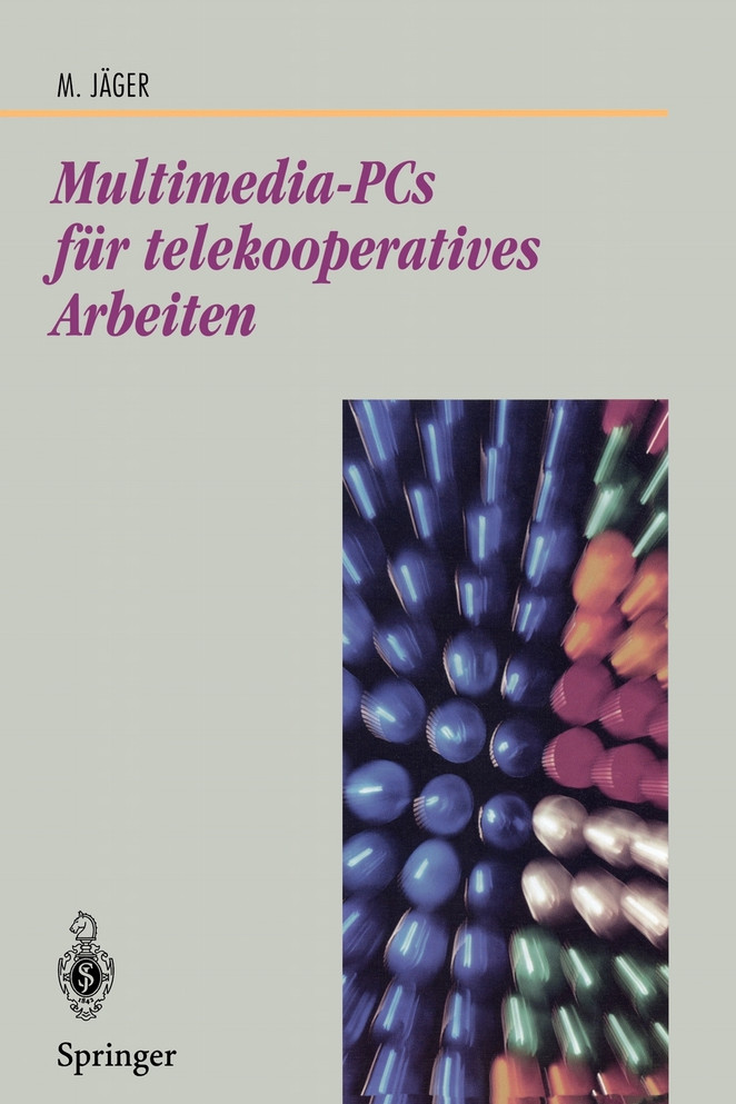 Multimedia-PCs für telekooperatives Arbeiten
