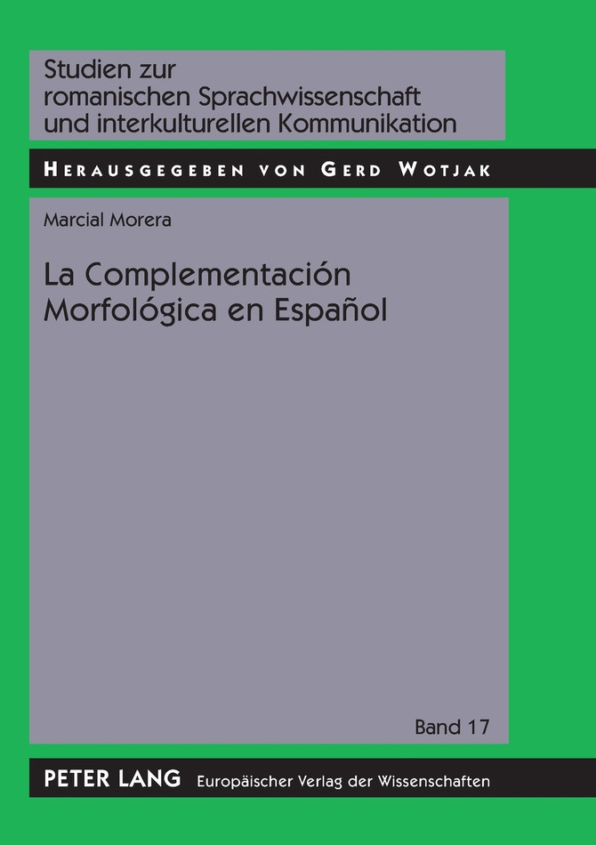 La Complementación Morfológica en Español