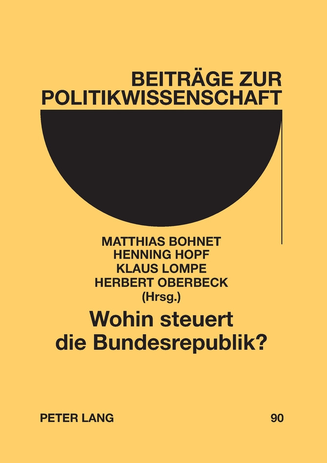 Wohin steuert die Bundesrepublik?
