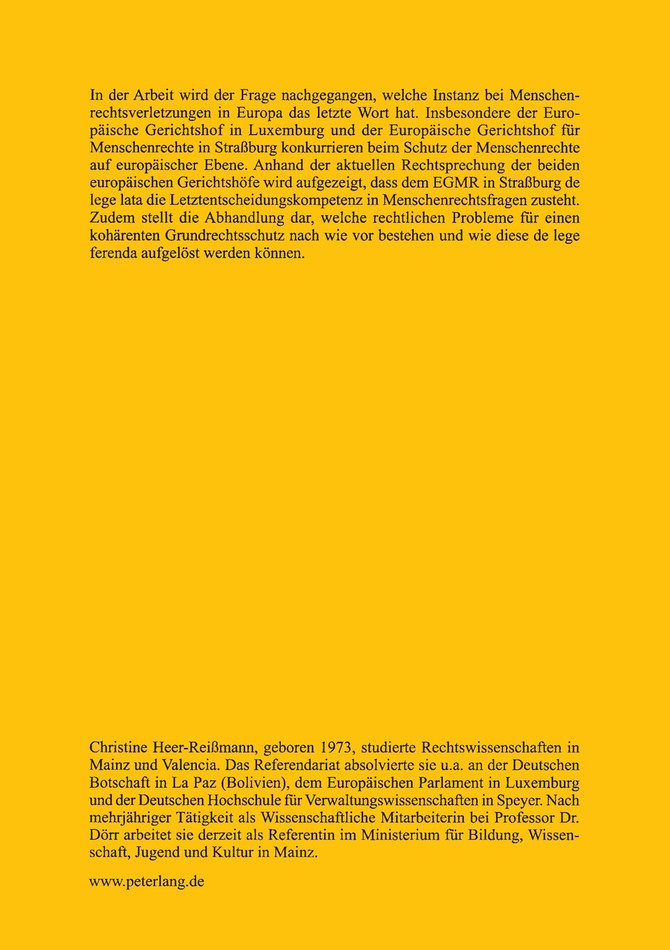 Die Letztentscheidungskompetenz des Europaeischen Gerichtshofes fuer Menschenrechte in Europa