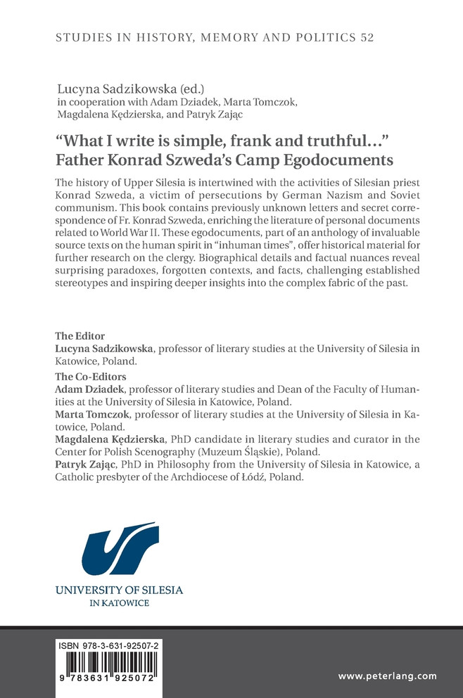 "What I write is simple, frank and truthful..." Father Konrad Szweda's Camp Egodocuments