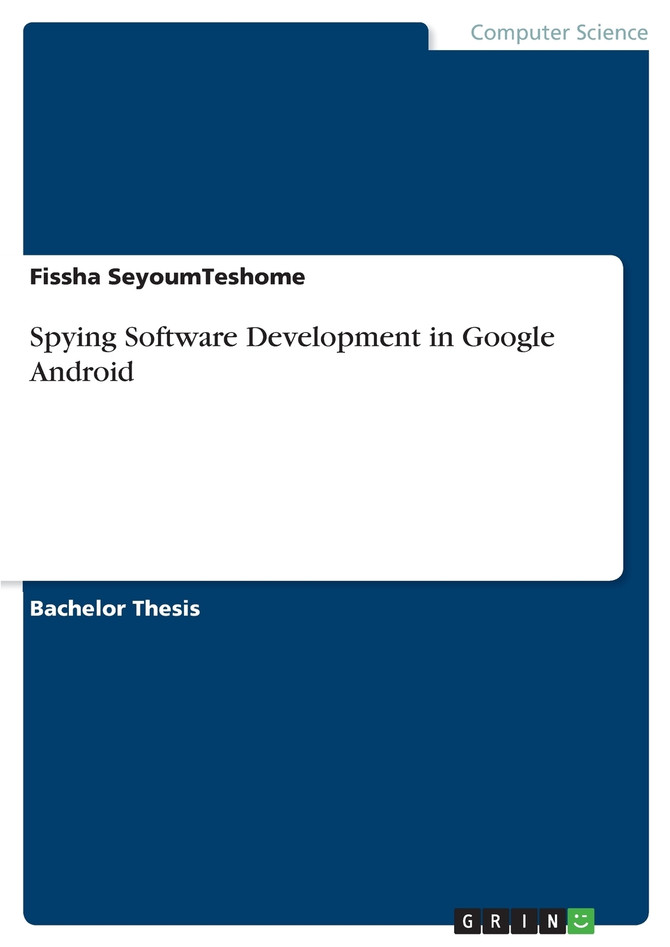 Spying Software Development in Google Android