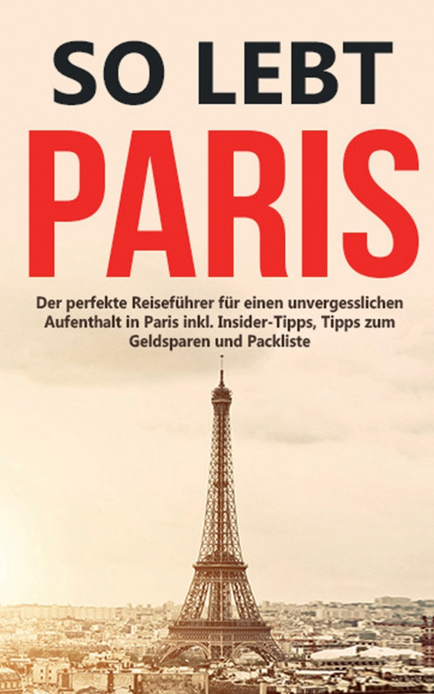 So lebt Paris