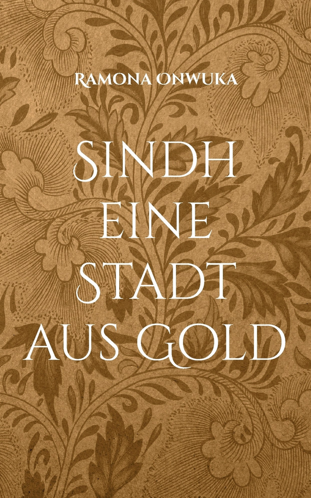 Sindh eine Stadt aus Gold