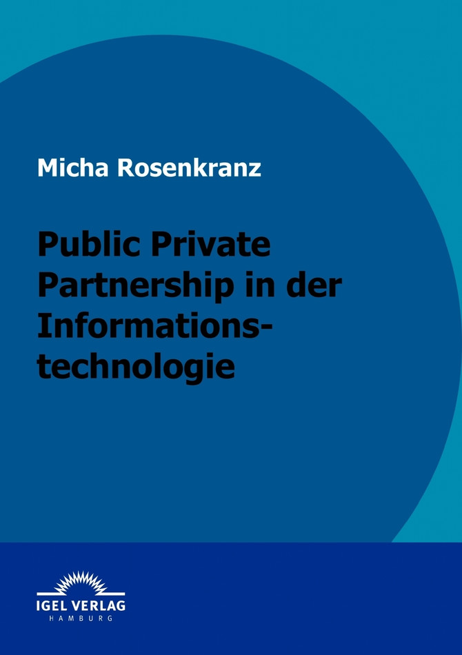 Public Private Partnership in der Informationstechnologie