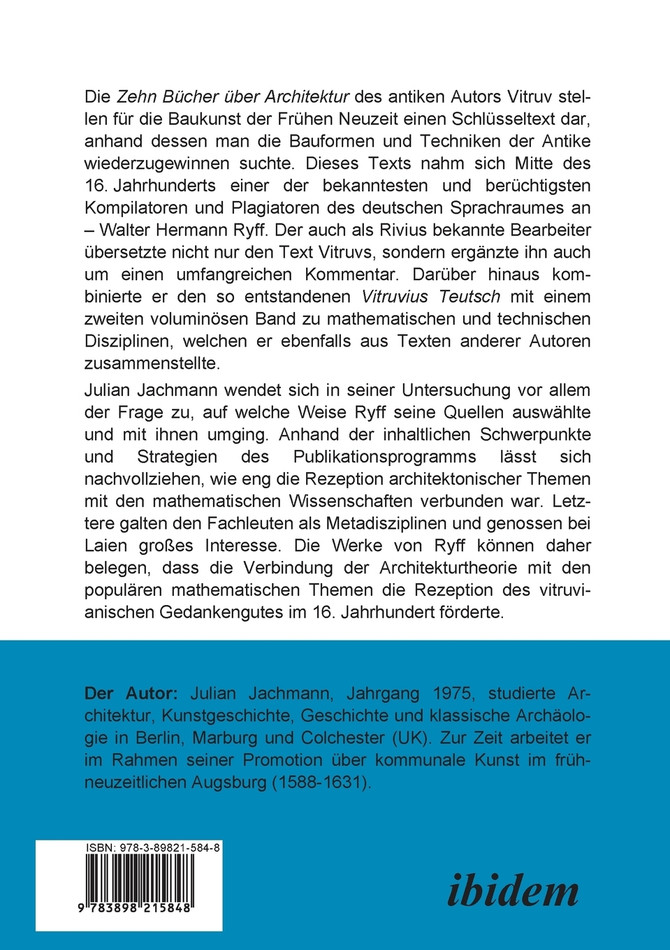 Die Architekturbücher des Walter Hermann Ryff. Vitruvrezeption im Kontext mathematischer Wissenschaften