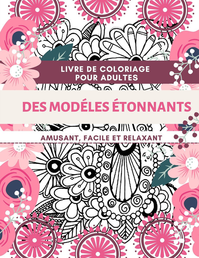 Livre de coloriage pour adultes Des Modelés Étonnants | Amusant, facile et relaxant