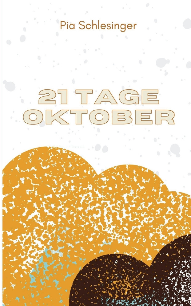 21 Tage Oktober