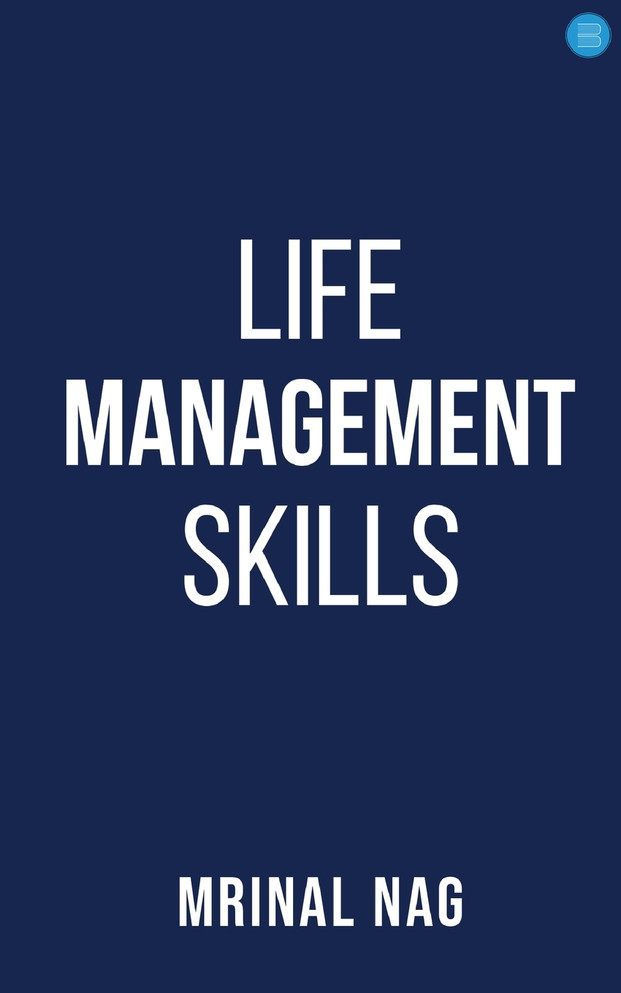LIFE  MANAGEMENT  SKILLS