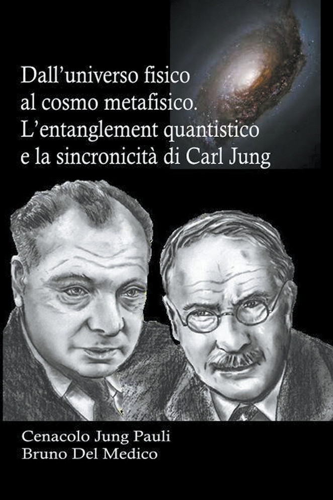 Dall&#8217;universo fisico al cosmo metafisico. L&#8217;entanglement quantistico e la sincronicit&#224; di Carl Jung
