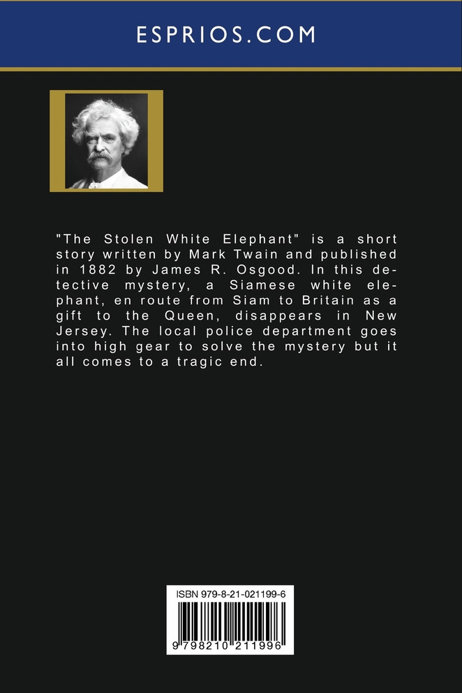 The Stolen White Elephant (Esprios Classics)