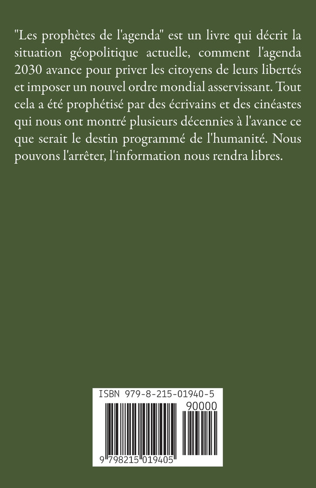 Les Prophètes de l'agenda.