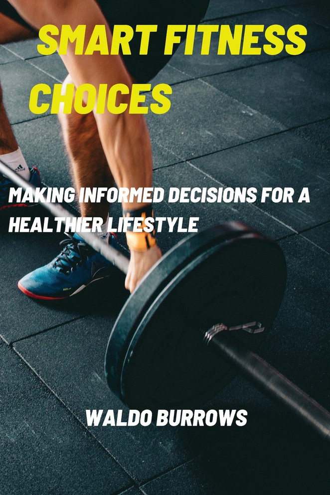 Smart Fitness Choices