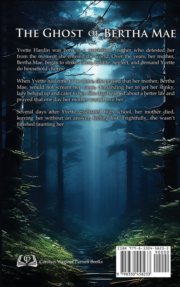 THE GHOST OF BERTHA MAE