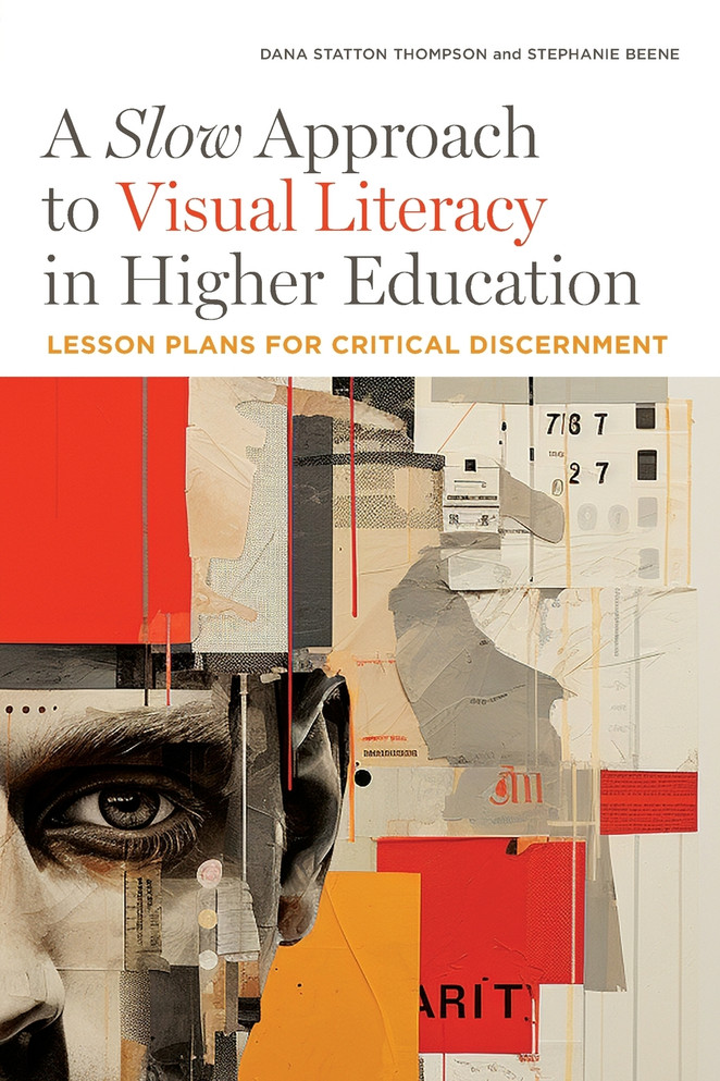 A Slow Approach to Visual Literacy in Higher Education