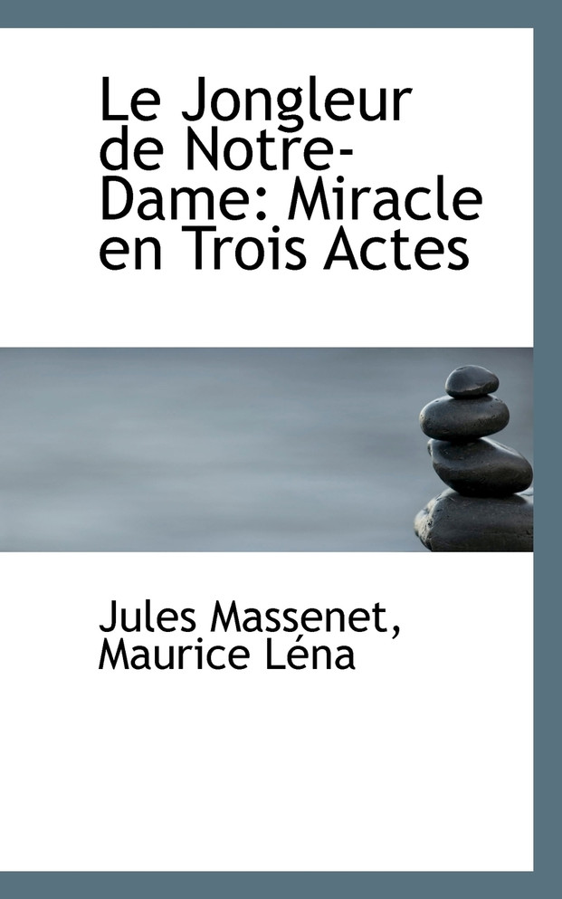 Le Jongleur de Notre-Dame