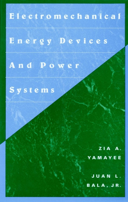 Electromechanical Energy Devices and Power Systems