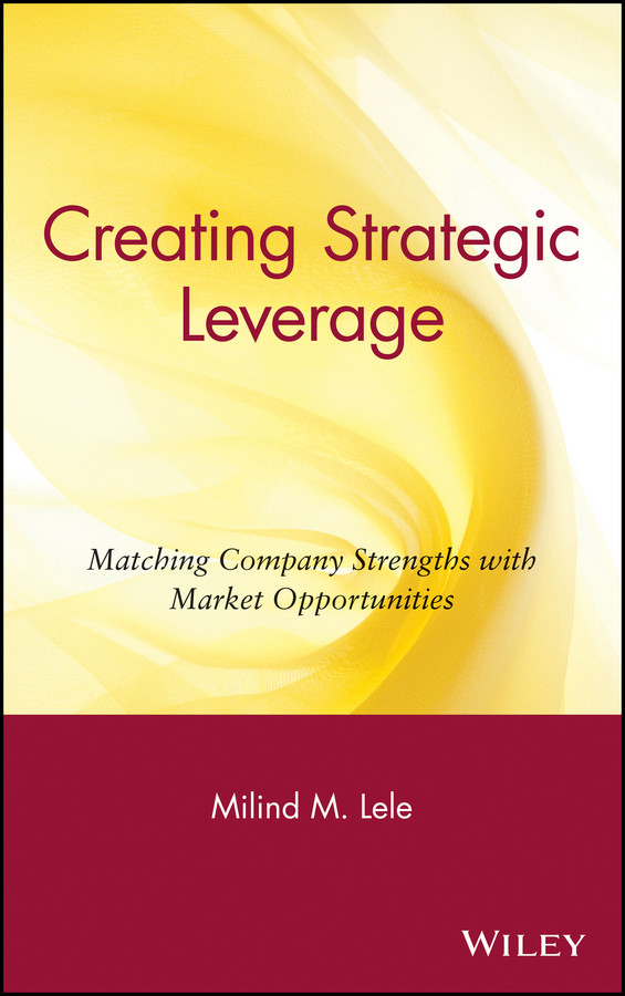 Creating Strategic Leverage