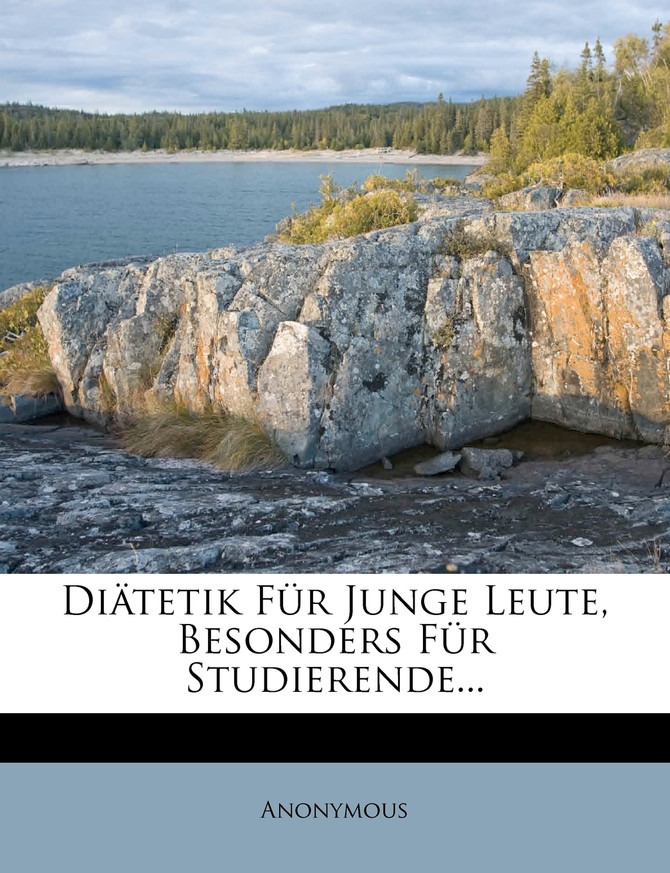 Diätetik Für Junge Leute, Besonders Für Studierende...