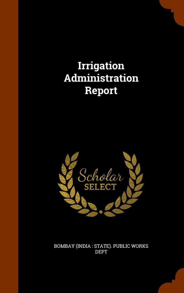 Irrigation Administration Report