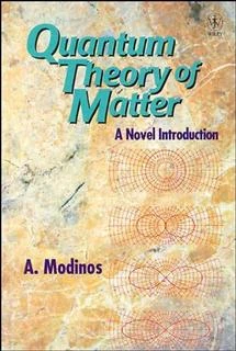 Quantum Theory of Matter