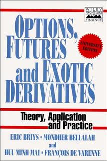 Options, Futures and Exotic Derivatives