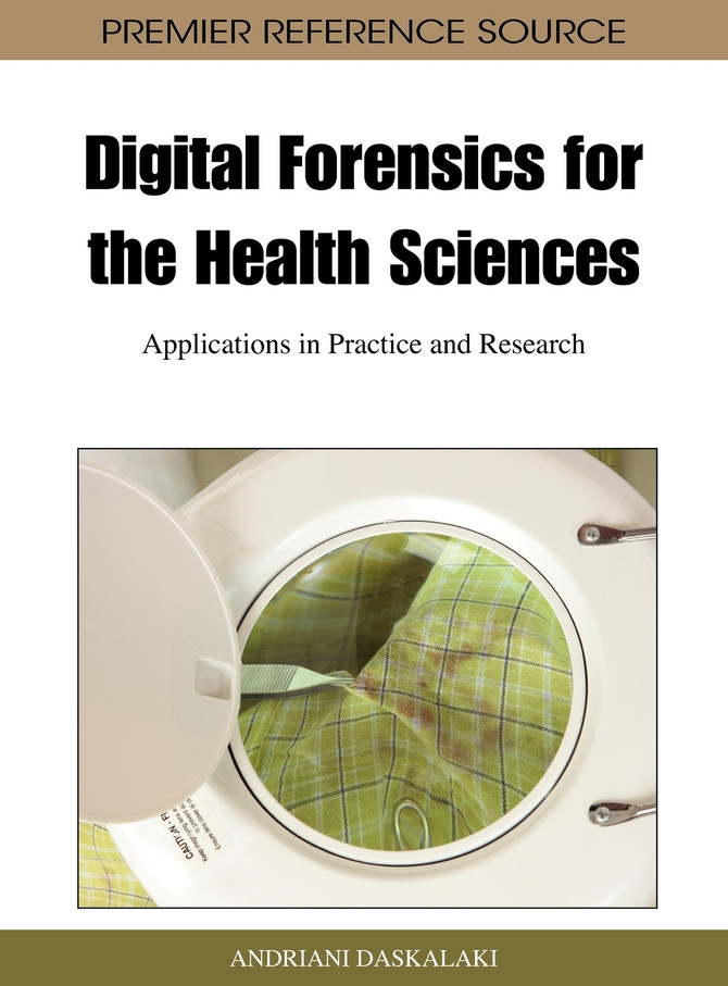 Digital Forensics for the Health Sciences
