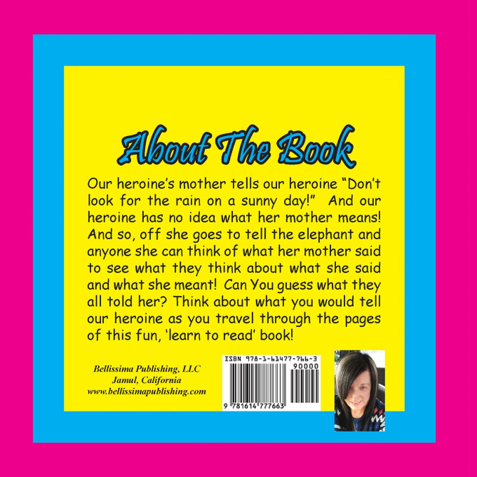 Don't Look For The Rain!