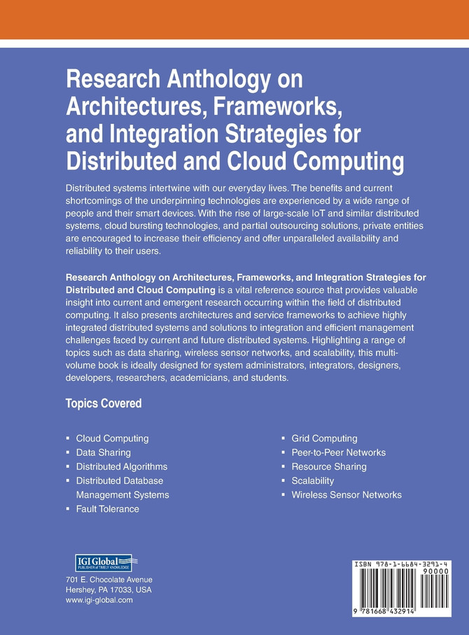 Research Anthology on Architectures, Frameworks, and Integration Strategies for Distributed and Cloud Computing, VOL 2