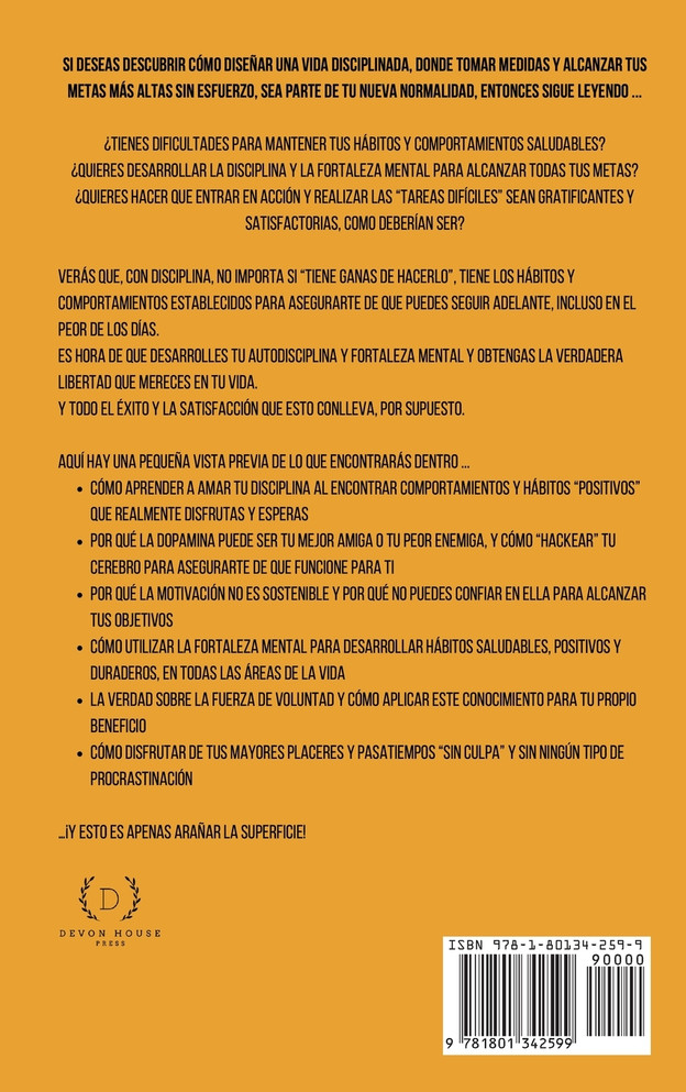 Autodisciplina y Fortaleza Mental Para el Éxito y la Felicidad 2 en 1