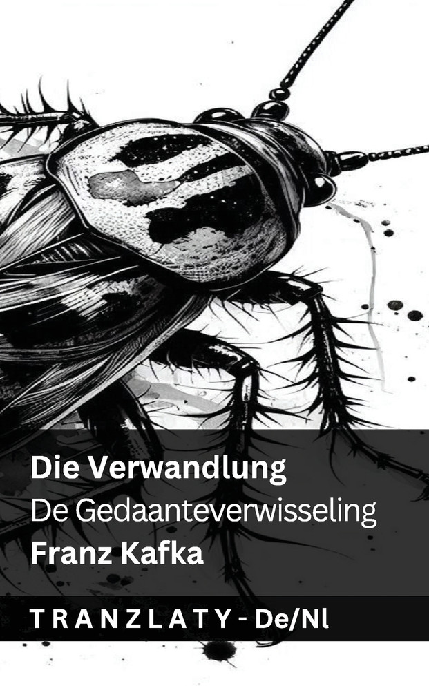 Die Verwandlung / De Gedaanteverwisseling