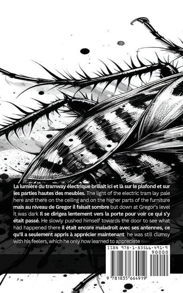 La Métamorphose / The Metamorphosis