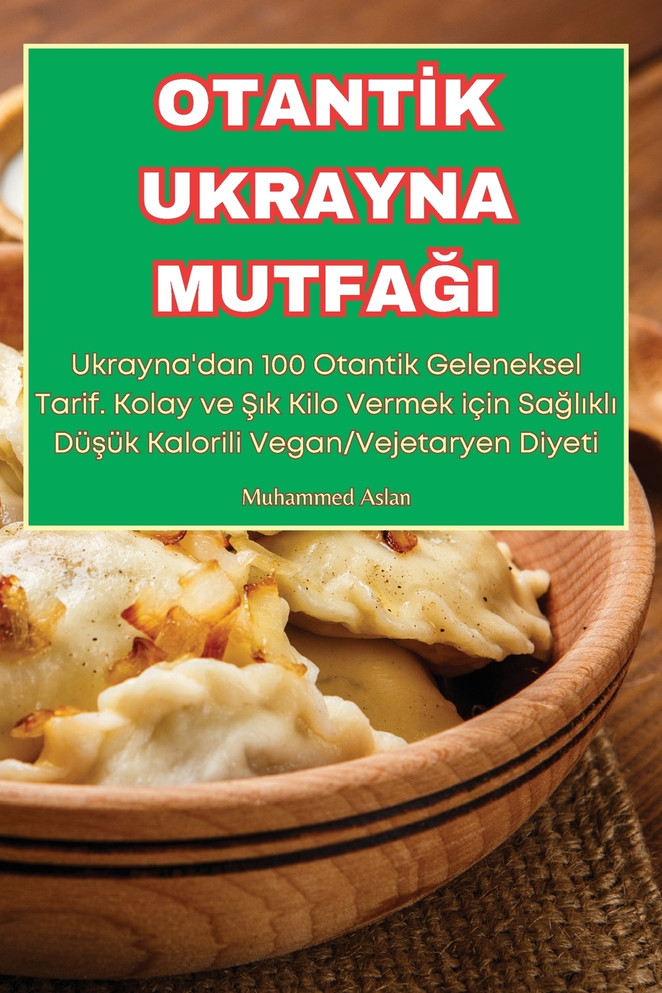 OTANTİK UKRAYNA MUTFAĞI