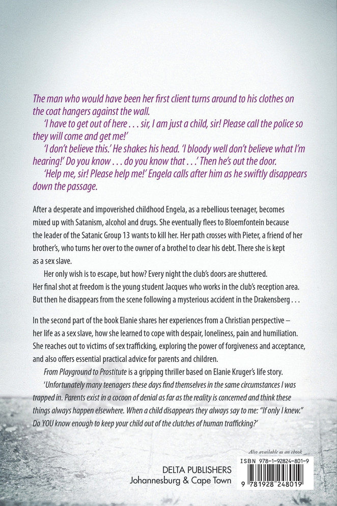 From Playground to Prostitute