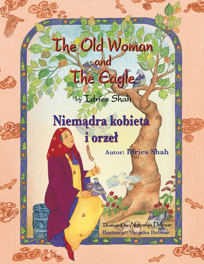 The Old Woman and the Eagle / Niemądra kobieta i orzeł