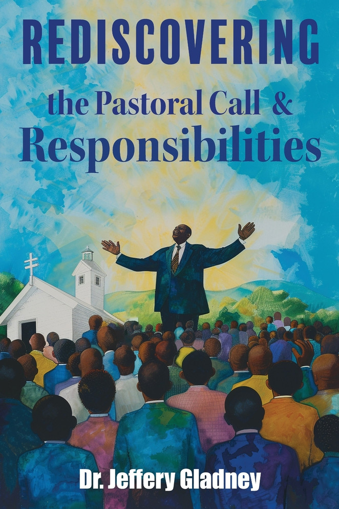 Rediscovering  The Pastoral Call And Responsibilities