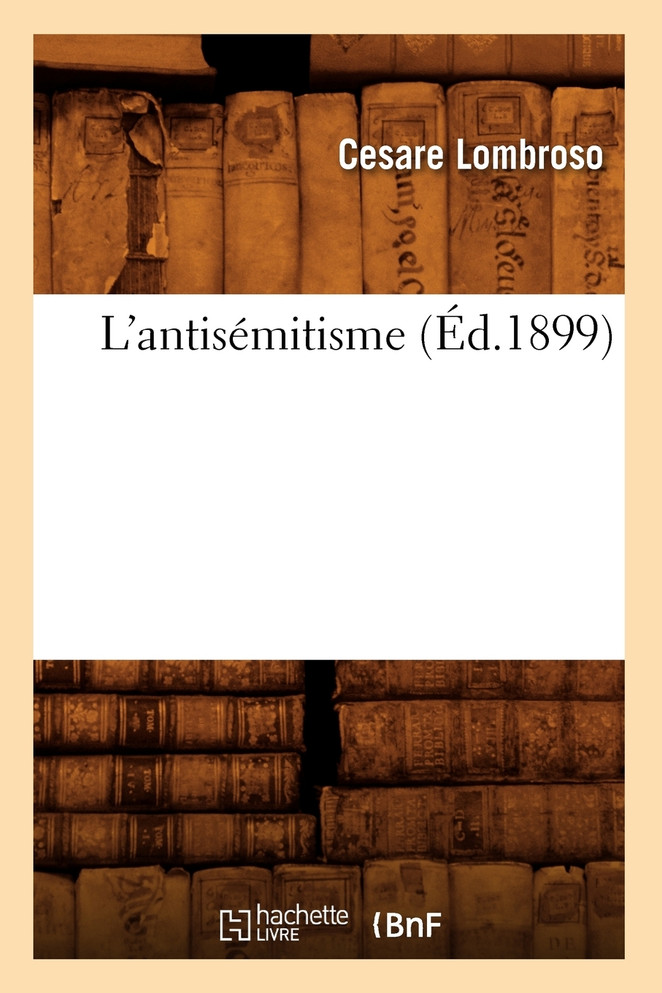 L'antisémitisme (Éd.1899)
