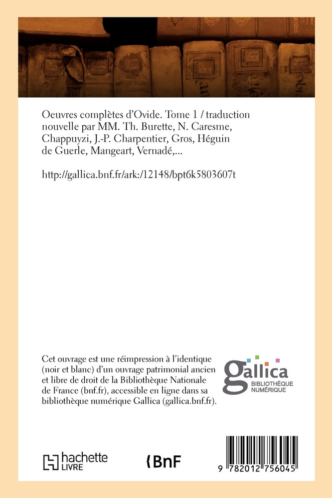 Oeuvres complètes d'Ovide. Tome 1 (Éd.1834-1836)