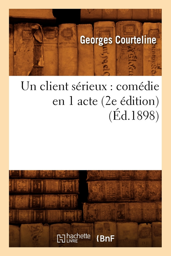 Un client sérieux
