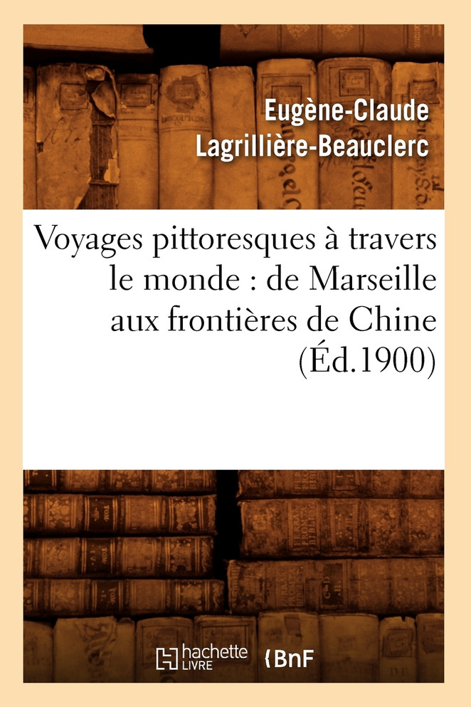 Voyages pittoresques à travers le monde