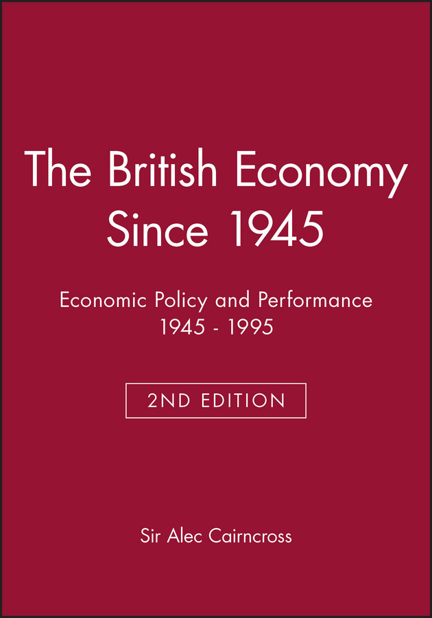 The British Economy Since 1945